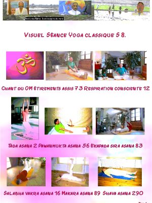 Ref 77 Séance Yoga traditionnel en vidéo avec Bernard S 0 " La magie des asana” + relaxation durée de la séance 1 h